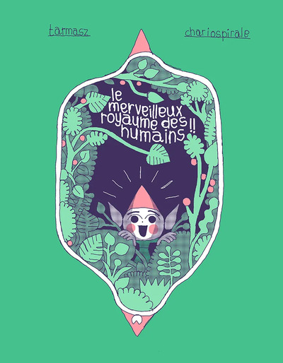 MERVEILLEUX ROYAUME DES HUMAINS