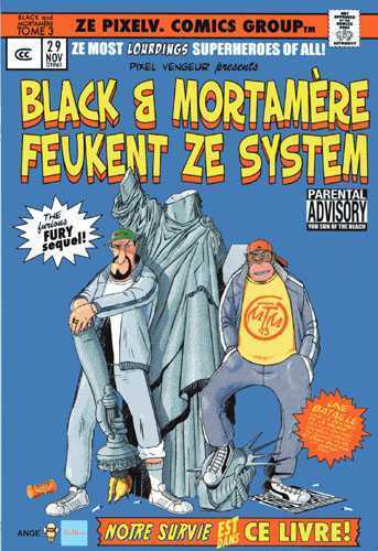 BLACK ET MORTAMERE T03 BLACK ET MORTAMERE FEUKENT ZE SYSTEM (THE FURIOUS FURY SEQUEL!)