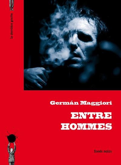 ENTRE HOMMES