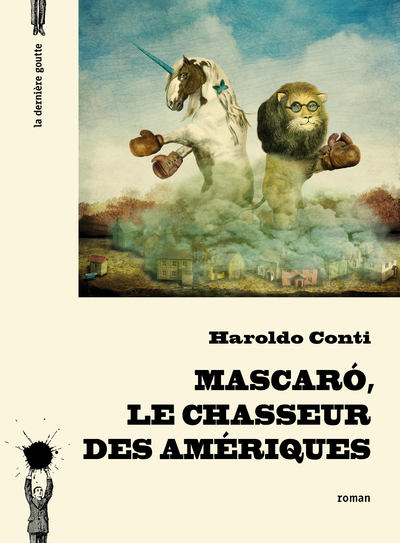 MASCARO, LE CHASSEUR DES AMERIQUES