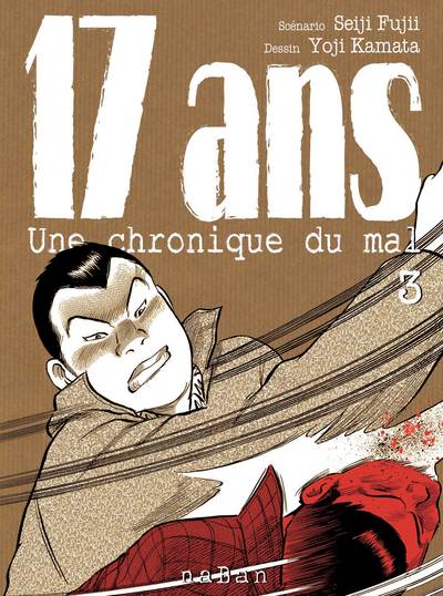 17 ANS T03 - UNE CHRONIQUE DU MAL