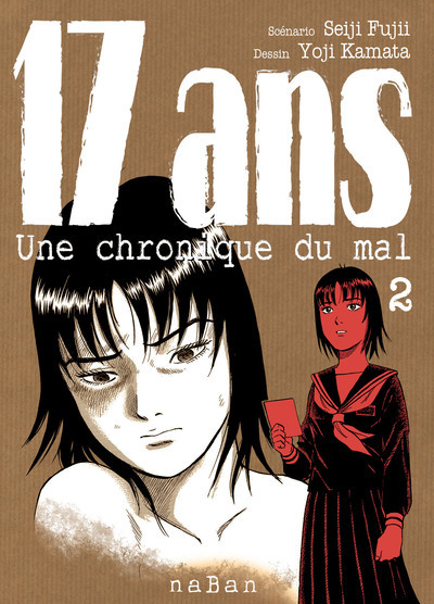 17 ANS T02 - UNE CHRONIQUE DU MAL