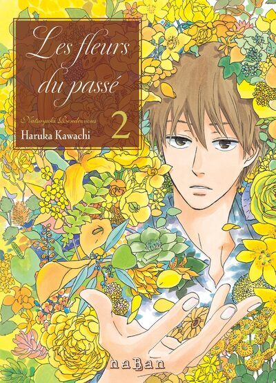 FLEURS DU PASSE - NATSUYUKI RENDEZVOUS T2