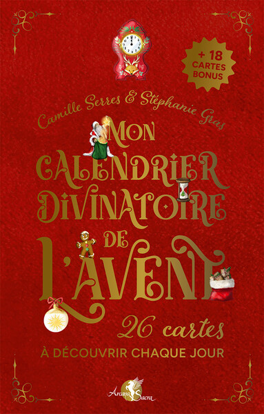 MON CALENDRIER DIVINATOIRE DE L´AVENT - 26 CARTES A DECOUVRIR CHAQUE JOUR ET 18 CARTES BONUS