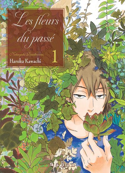 FLEURS DU PASSE - NATSUYUKI RENDEZVOUS T1