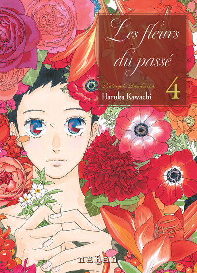 LES FLEURS DU PASSE - TOME 04 - NATSUYUKI RENDEZ-VOUS
