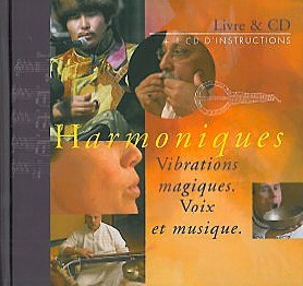 HARMONIQUES, VIBRATIONS MAGIQUES (LIVRE CD)
