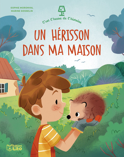 C´EST L´HEURE DE L´HISTOIRE - UN HERISSON DANS MA MAISON