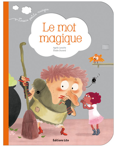 MOT MAGIQUE - TROIS PETITS NUAGES