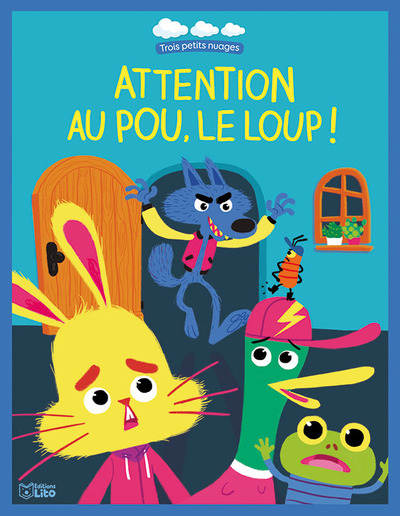 ATTENTION AU POU, LE LOUP !