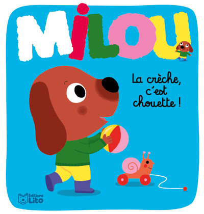 MILOU LA CRECHE