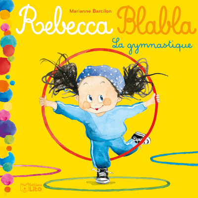 REBECCA BLABLA - T05 - LA GYMNASTIQUE