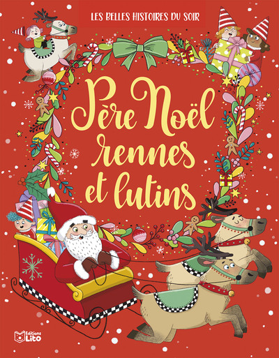 PERE NOEL, LUTINS ET RENNES