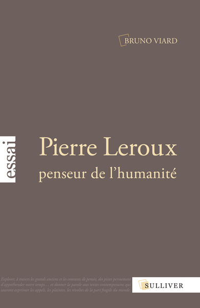 PIERRE LEROUX,PENSEUR DE L´HUMANITE