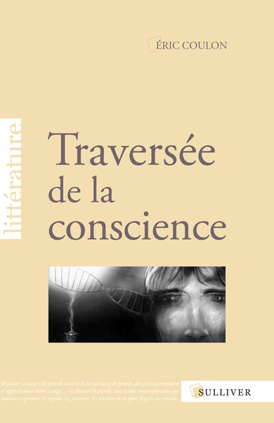 TRAVERSEE DE LA CONSCIENCE