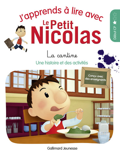 J´APPRENDS A LIRE AVEC LE PETIT NICOLAS - T01 - LA CANTINE
