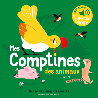 MES COMPTINES DES ANIMAUX - DES SONS A ECOUTER, DES IMAGES A REGARDER