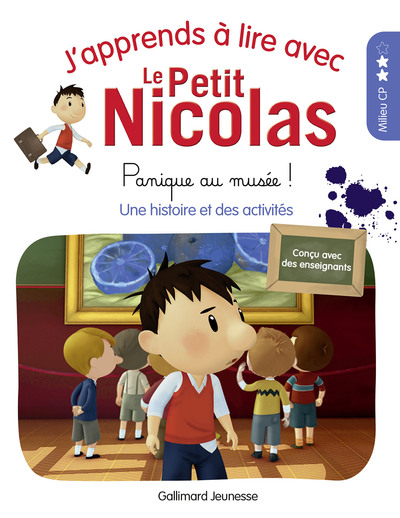 J´APPRENDS A LIRE AVEC LE PETIT NICOLAS - T05 - PANIQUE AU MUSEE !