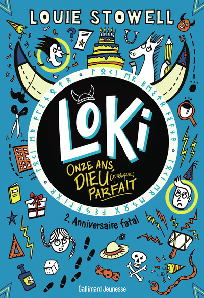 LOKI, 11 ANS, DIEU (PRESQUE) PARFAIT - 2 - ANNIVERSAIRE FATAL - VOL02