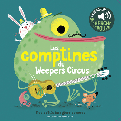 COMPTINES DU WEEPERS CIRCUS - LIVRE SONORE