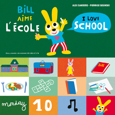 BILL AIME L´ECOLE / I LOVE SCHOOL