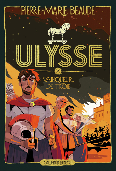 ULYSSE - VOL02 - VAINQUEUR DE TROIE
