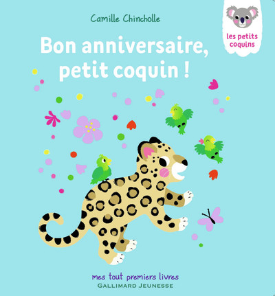 BON ANNIVERSAIRE, PETIT COQUIN !