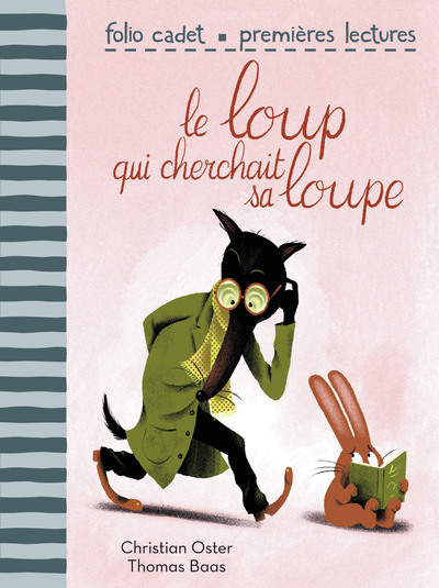 LOUP QUI CHERCHAIT SA LOUPE (LE)