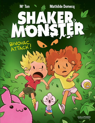 SHAKER MONSTER (TOME 4-BIVOUAC ATTACK !)