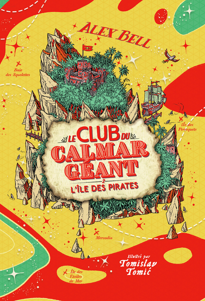 CLUB DU CALMAR GEANT - VOL02 - L´ILE DES PIRATES