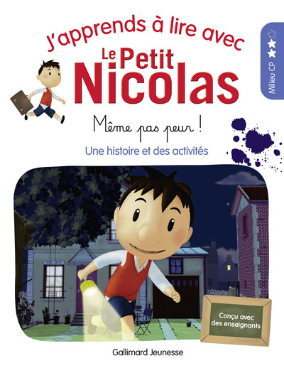 J´APPRENDS A LIRE AVEC LE PETIT NICOLAS - T06 - MEME PAS PEUR !