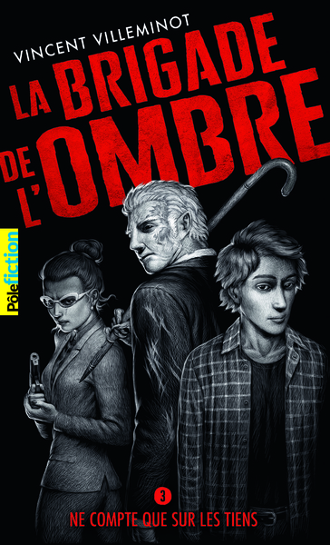 BRIGADE DE L´OMBRE