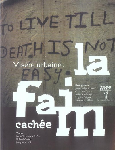 MISERE URBAINE LA FAIM CACHEE
