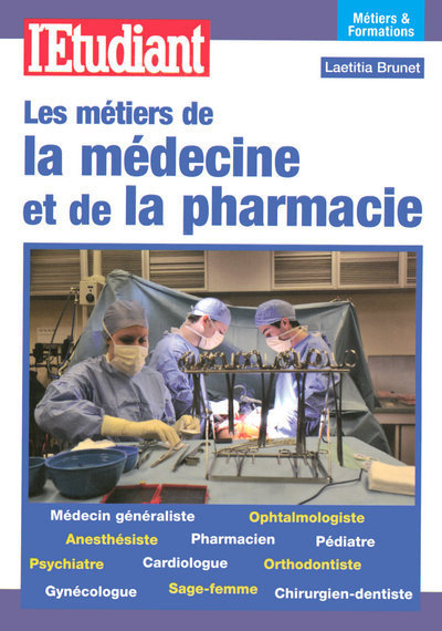 METIERS DE LA MEDECINE ET DE LA PHARMACIE