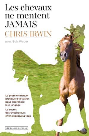 CHEVAUX NE MENTENT JAMAIS