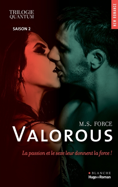 QUANTUM TRILOGY - TOME 2 VALOROUS