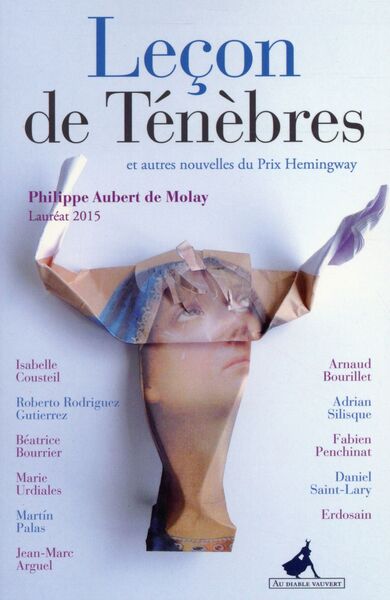 LECON DE TENEBRES ET AUTRES NOUVELLES DU PRIXHEMINGWAY 2015