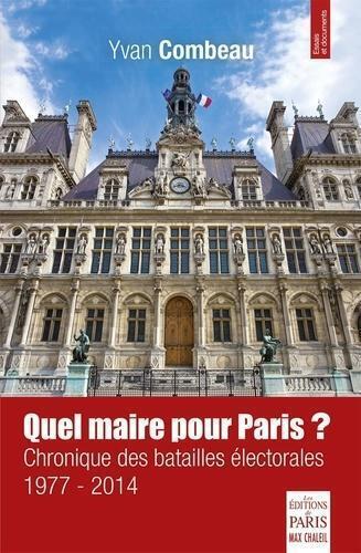 QUEL MAIRE POUR PARIS ?