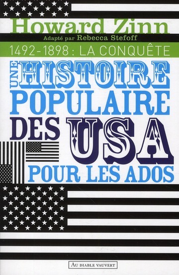 HISTOIRE POPULAIRE DES ETATS UNIS POUR LES ADOS T1