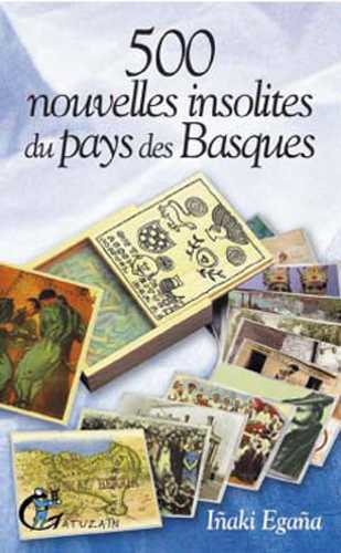 500 NOUVELLES INSOLITES DU PAYS DES BASQUES