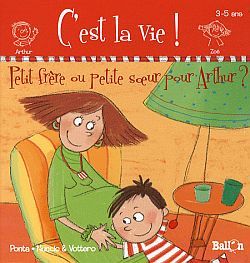 PETIT FRERE OU PETITE SOEUR POUR ARTHUR ?