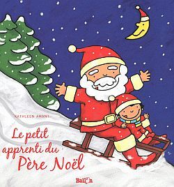 PETIT APPRENTI DU PERE-NOEL