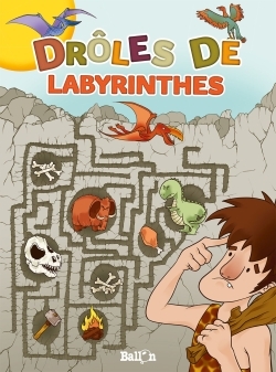 DROLES DE LABYRINTHES