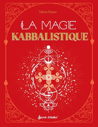 LA MAGIE KABBALISTIQUE