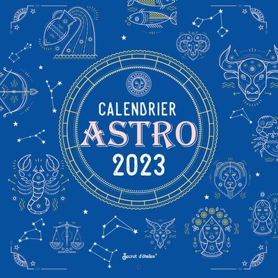 CALENDRIER ASTRO 2023