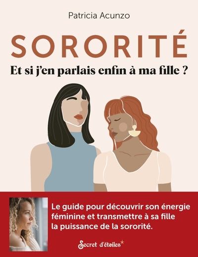 SORORITE - SI J´EN PARLAIS A MA FILLE ?