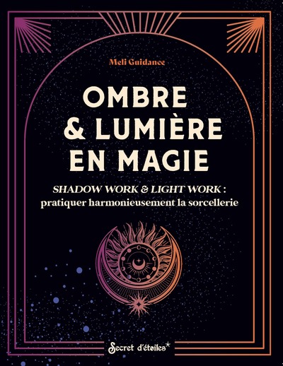 OMBRE ET LUMIERE EN MAGIE