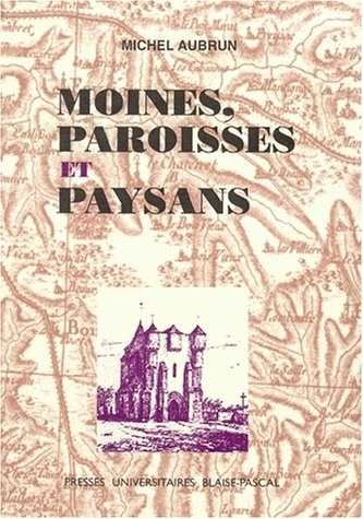 MOINES, PAROISSES ET PAYSANS