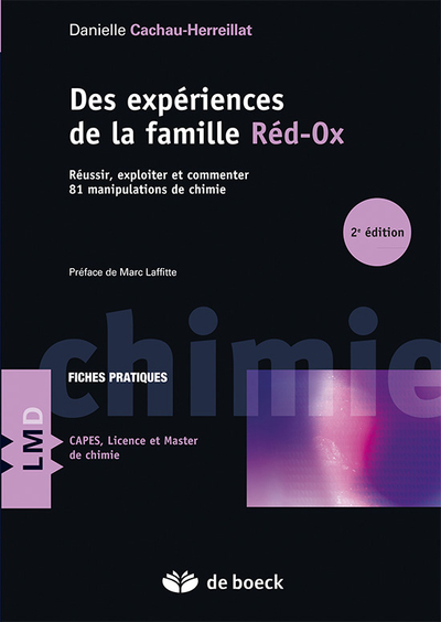 DES EXPERIENCES DE LA FAMILLE RED-OX REUSSIR, EXPLOITER, COMMENTER