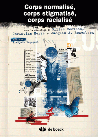 CORPS NORMALISE, CORPS STIGMATISE, CORPS RACIALISE